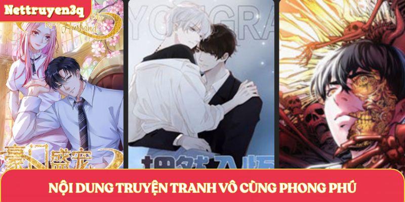 Nội dung truyện tranh vô cùng phong phú