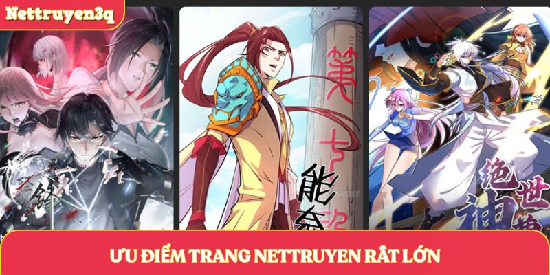 Ưu điểm trang Nettruyen rất lớn