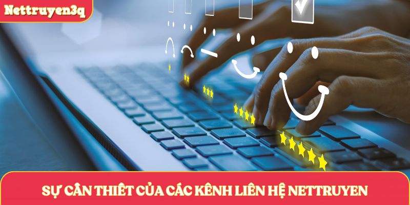 Sự cần thiết của các kênh liên hệ Nettruyen