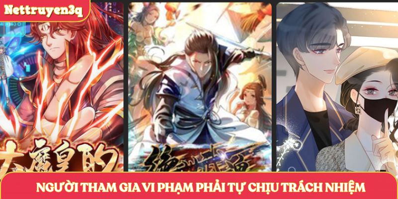 Người tham gia vi phạm phải tự chịu trách nhiệm